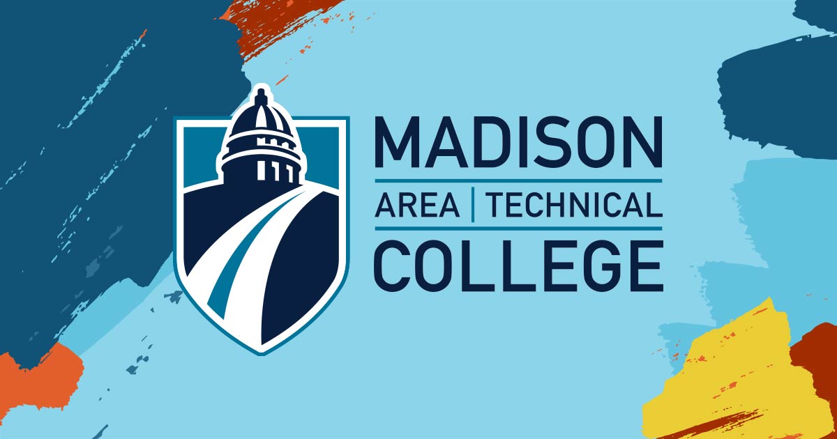 Madison College: Madison Area Technical College
