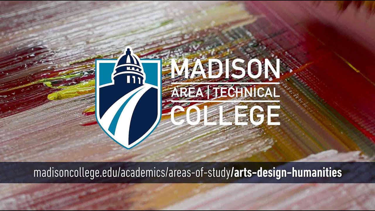 Madison College Areas of Study: Arts and Humanities