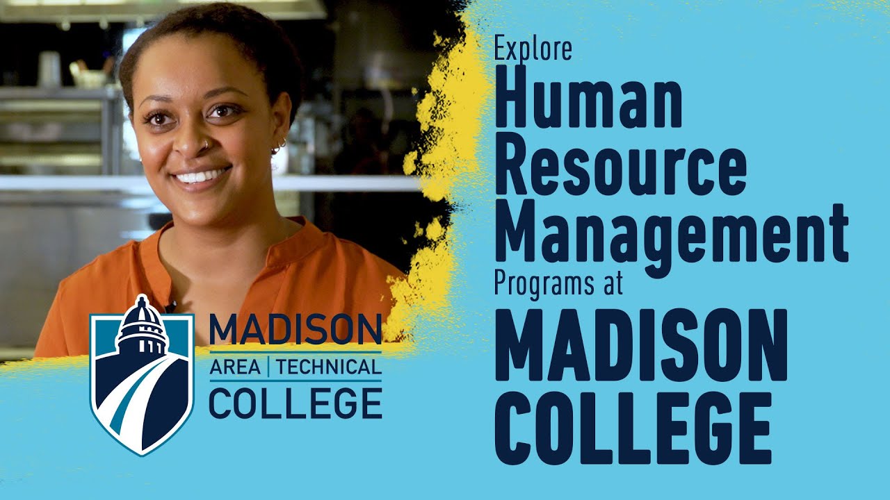 Explore Human Resource Management Programs at Madison College!